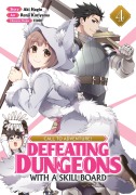 Cover-Bild zum Titel 'Call to Adventure! Defeating Dungeons with a Skill Board (Manga) Vol. 4' von 'Aki Hagiu'