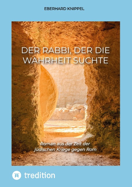 Der Rabbi, der die Wahrheit suchte - Eberhard Knippel