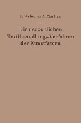 Cover-Bild zum Titel 'Die neuzeitlichen Textilveredlungs-Verfahren der Kunstfasern' von 'Franz Weber, Aldo Martina'