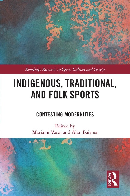 Indigenous, Traditional, and Folk Sports - 