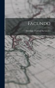 Cover-Bild zum Titel 'Facundo' von 'Domingo Faustino Sarmiento'