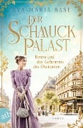 Der Schmuckpalast - Emma und das Geheimnis des Diamanten - Eva-Maria Bast