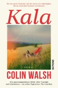 Cover-Bild zum Titel 'Kala' von 'Colin Walsh'