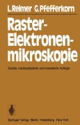 Cover-Bild zum Titel 'Raster-Elektronenmikroskopie' von 'G. Pfefferkorn, L. Reimer'