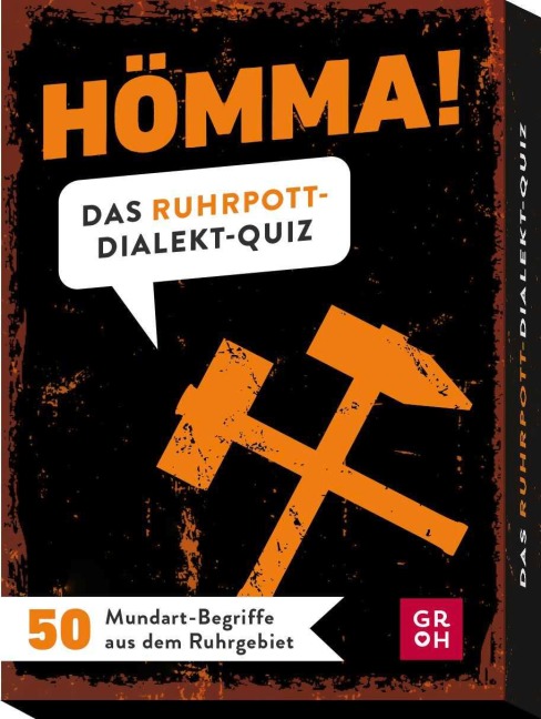 Hömma! Das Ruhrpott-Dialekt-Quiz - Ingo Woelk