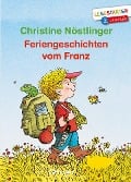 Feriengeschichten vom Franz - Christine Nöstlinger