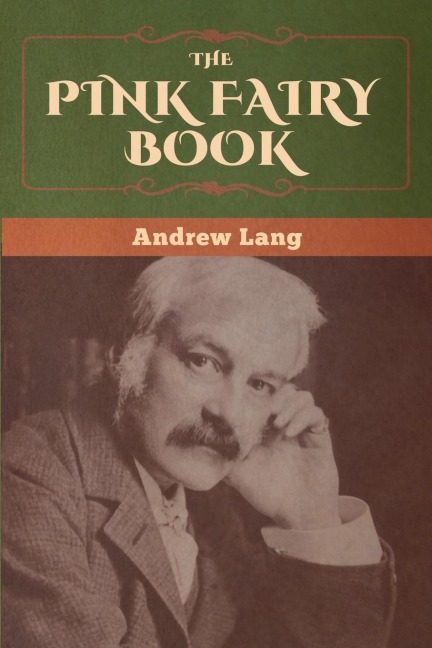 The Pink Fairy Book - Andrew Lang