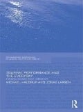 Cover-Bild zum Titel 'Tourism, Performance and the Everyday' von 'Michael Haldrup, Jonas Larsen'