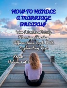Cover-Bild zum Titel 'How To Handle A Marriage Breakup Volume 1 of 3' von 'People With Books'