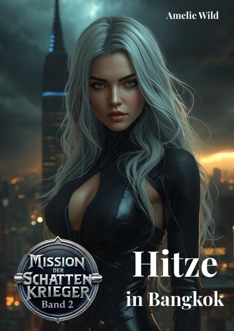 Hitze in Bangkok - Amelie Wild
