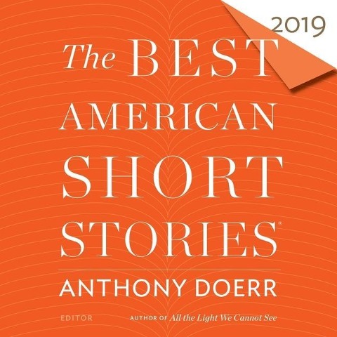 The Best American Short Stories 2019 Lib/E - Anthony Doerr