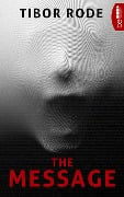 Cover-Bild zum Titel 'The Message' von 'Tibor Rode'