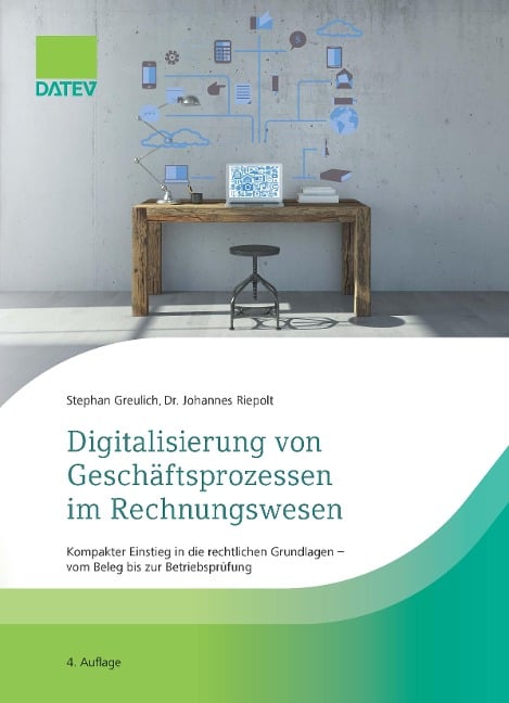 Digitalisierung von Geschäftsprozessen im Rechnungswesen - Stephan Greulich, Johannes Riepolt