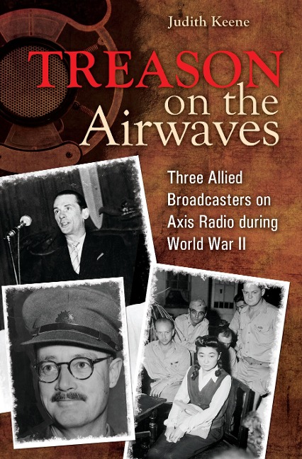 Treason on the Airwaves - Judith Keene