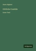 Cover-Bild zum Titel 'Göttliche Comödie' von 'Dante Alighieri'
