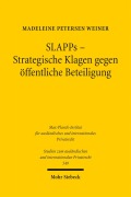 Cover-Bild zum Titel 'SLAPPs - Strategische Klagen gegen öffentliche Beteiligung' von 'Madeleine Petersen Weiner'