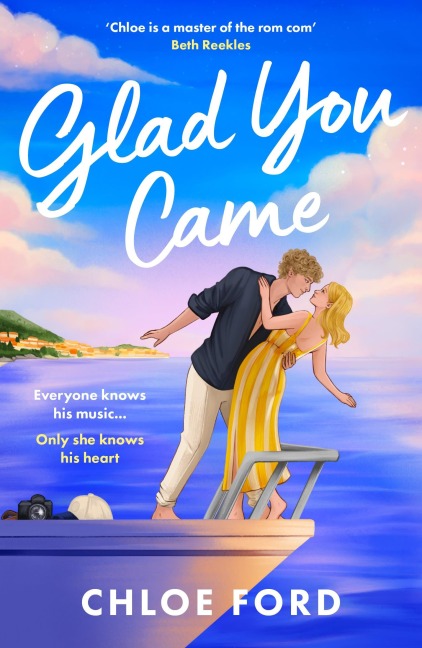 Glad You Came - Chloe Ford