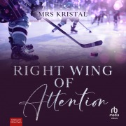 Cover-Bild zum Titel 'Right Wing of Attention' von 'Mrs Kristal'