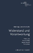 Widerstand und Verantwortung - Peter Selg, Constanza Kaliks