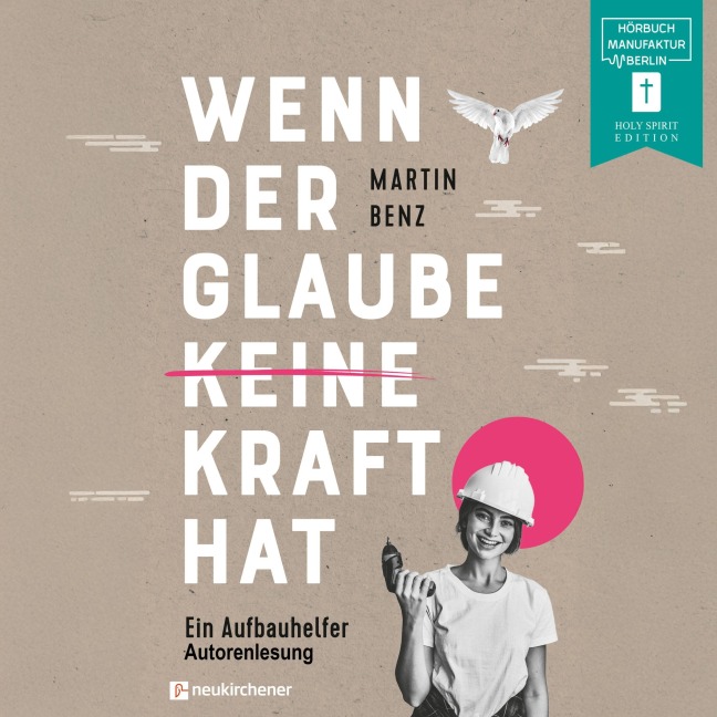 Wenn der Glaube keine Kraft hat - Martin Benz