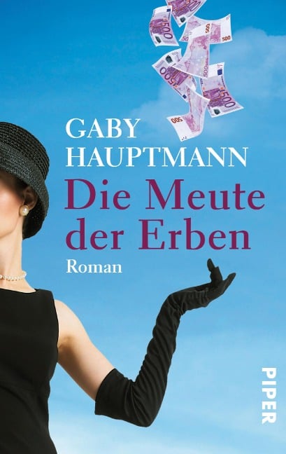 Die Meute der Erben - Gaby Hauptmann