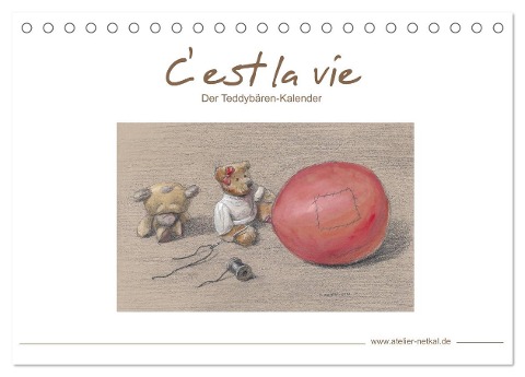 C' est la vie - Der Teddybären Kalender (Tischkalender 2024 DIN A5 quer), CALVENDO Monatskalender - Atelier Netkal