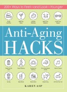 Cover-Bild zum Titel 'Anti-Aging Hacks' von 'Karen Asp'