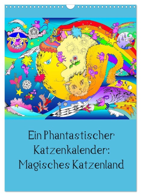 Ein phantastischer Katzenkalender: Magisches Katzenland (Wandkalender 2026 DIN A3 hoch), CALVENDO Monatskalender - Silke Thümmler