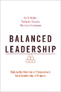Cover-Bild zum Titel 'Balanced Leadership' von 'Ralf Müller, Shankar Sankaran, Nathalie Drouin'