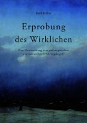 Cover-Bild zum Titel 'Erprobung des Wirklichen' von 'Rolf Kühn'