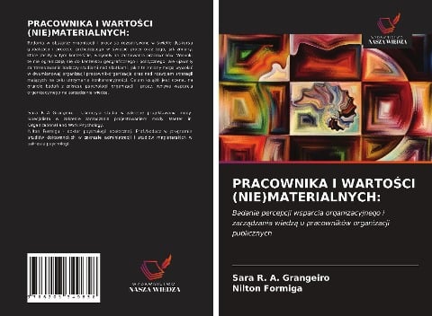 PRACOWNIKA I WARTO¿CI (NIE)MATERIALNYCH: - Sara R. A. Grangeiro, Nilton Formiga