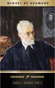 Cover-Bild zum Titel 'Abel Sánchez: Una Historia De Pasión' von 'Miguel De Unamuno'