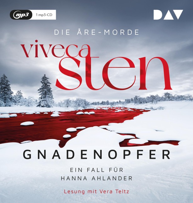Gnadenopfer. Ein Fall für Hanna Ahlander. Die Åre-Morde Band 5 - Viveca Sten