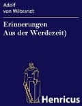 Cover-Bild zum Titel 'Erinnerungen Aus der Werdezeit)' von 'Adolf von Wilbrandt'