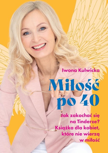 Mi¿o¿¿ po 40 - Iwona Kulwicka, Limitless Mind Publishing