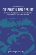 Cover-Bild zum Titel 'Die Politik der Geburt' von ''
