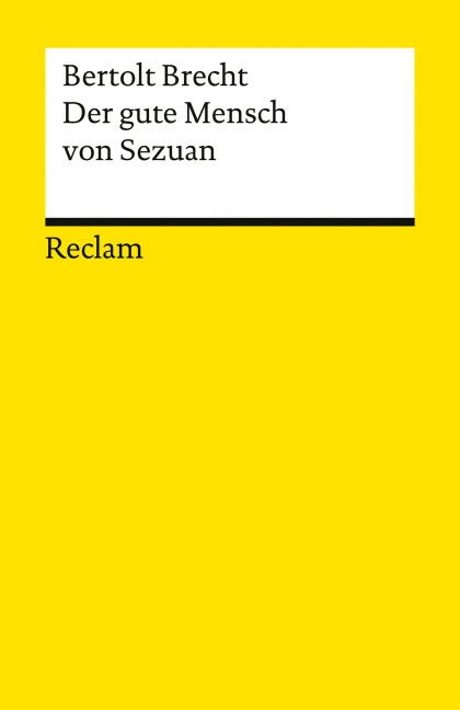 Der gute Mensch von Sezuan - Bertolt Brecht