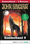 John Sinclair Sonder-Edition Sammelband 4 - Horror-Serie - Jason Dark