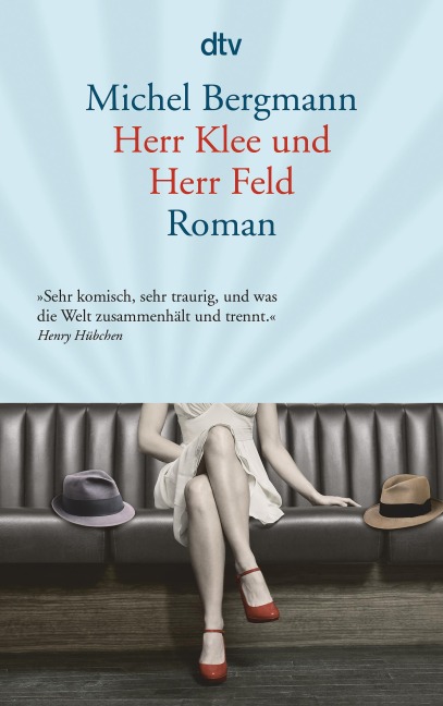 Herr Klee und Herr Feld - Michel Bergmann