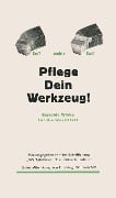 Pflege Dein Werkzeug! - 