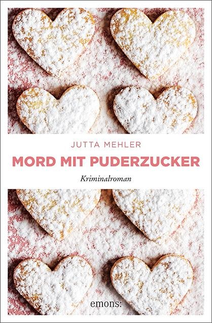 Mord mit Puderzucker - Jutta Mehler