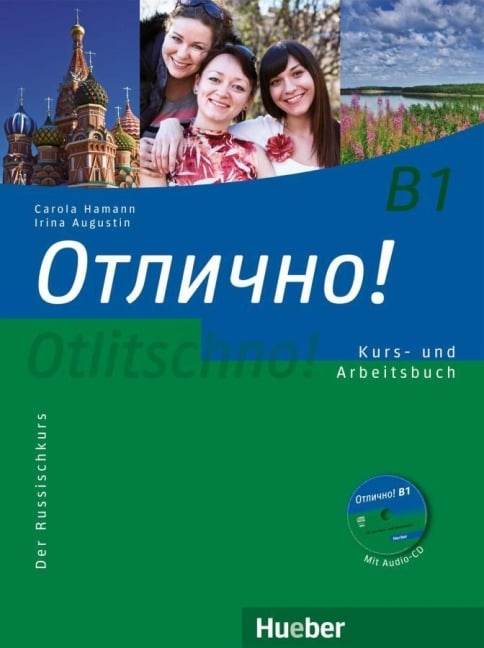 Otlitschno! B1. Kurs- und Arbeitsbuch mit Audio-CD - Carola Hamann, Irina Augustin