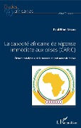 Cover-Bild zum Titel 'La capacité africaine de réponse immédiate aux crises (CARIC)' von 'Nzaou'