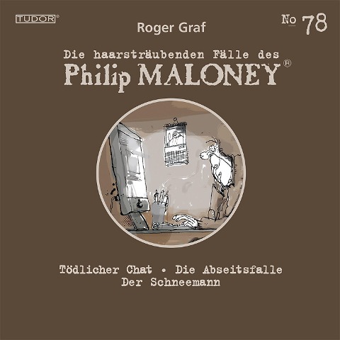 Die haarsträubenden Fälle des Philip Maloney, No.78 - Roger Graf