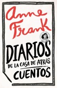 Diario de la casa de atras y Cuentos - Anne Frank