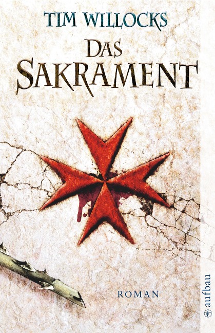 Das Sakrament - Tim Willocks