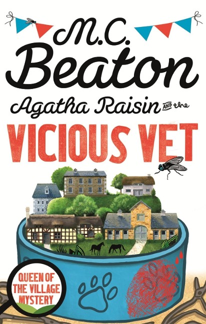 Agatha Raisin and the Vicious Vet - M. C. Beaton