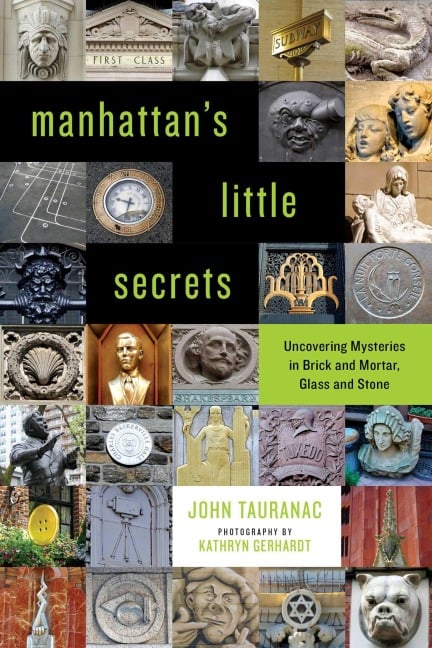 Manhattan's Little Secrets - John Tauranac