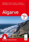 Cover-Bild zum Titel 'ROTHER Wanderführer Algarve. 52 Touren im Süden Portugals - entlang der Atlantikküste und ins ursprüngliche Hinterland' von 'Franz Halbartschlager, Gerhard Ruß'