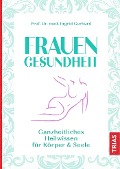 Cover-Bild zum Titel 'Frauengesundheit' von 'Ingrid Gerhard'